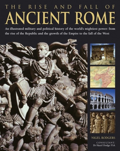 Rise & Fall of Ancient Rome, Rodgers Nigel - Paperback - 9781844773336