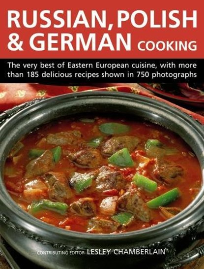 Russian, Polish & German Cooking, CHAMBERLAIN,  Lesley - Gebonden - 9781844774548