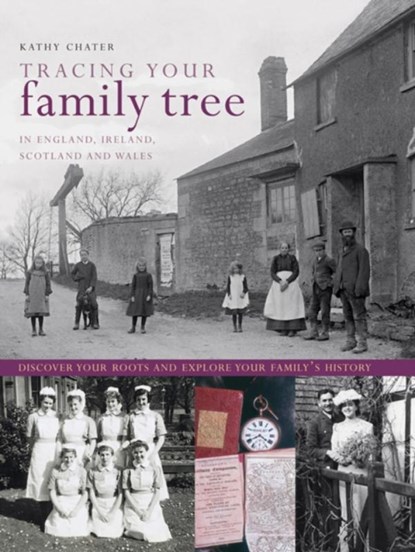 Tracing Your Family Tree, Chater Kathy - Gebonden - 9781844778843