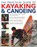 The Practical Guide to Kayaking and Canoeing, Bill Mattos ; Andy Middleton - Paperback - 9781844779727