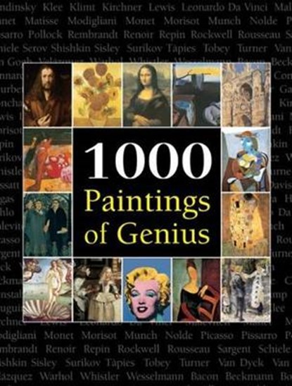 1000 Paintings of Genius, Victoria Charles ; Joseph Manca ; Megan McShane - Gebonden - 9781844848300