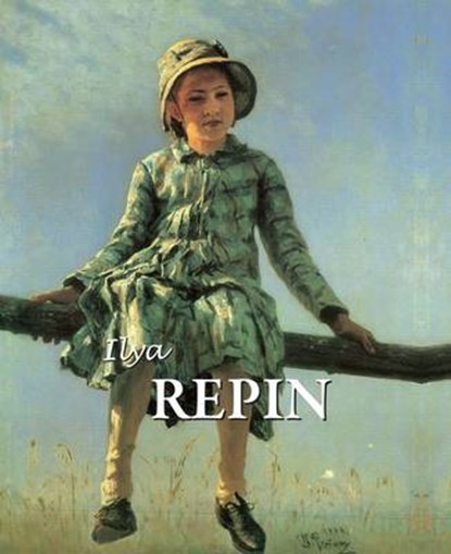 Ilya Repin, Grigori Sternine ; Jelena Kirillina - Gebonden - 9781844849161