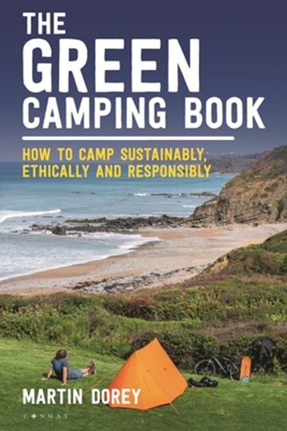The Green Camping Book, Martin Dorey - Paperback - 9781844866793