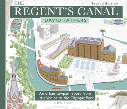 The Regent's Canal Second Edition, David Fathers - Paperback - 9781844866939