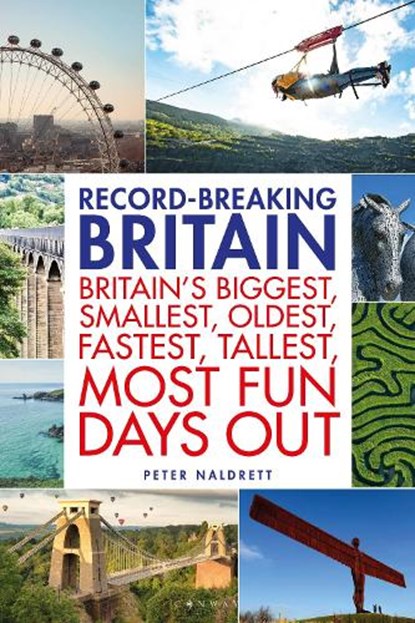 Record-breaking Britain, Peter Naldrett - Paperback - 9781844866946