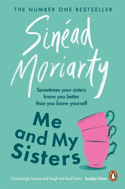 Me and My Sisters, Sinéad Moriarty - Ebook - 9781844882458