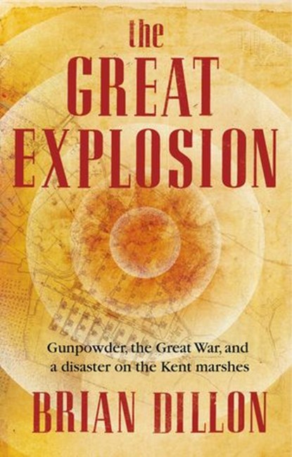 The Great Explosion, Brian Dillon - Ebook - 9781844882823