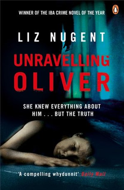 Unravelling Oliver, Liz Nugent - Ebook - 9781844883103