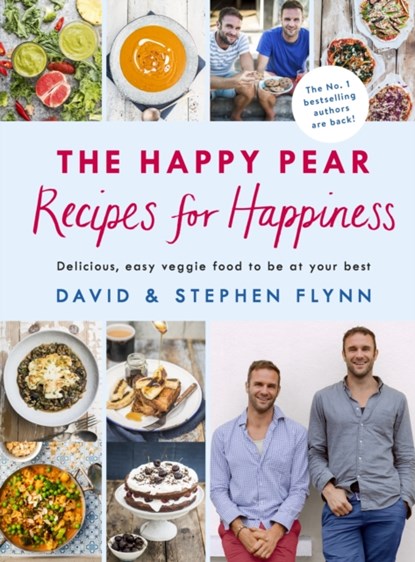The Happy Pear: Recipes for Happiness, David Flynn ; Stephen Flynn - Gebonden - 9781844884254