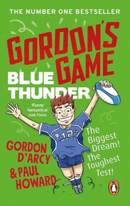 Gordon’s Game: Blue Thunder, Paul Howard ; Gordon D'Arcy - Ebook - 9781844884636
