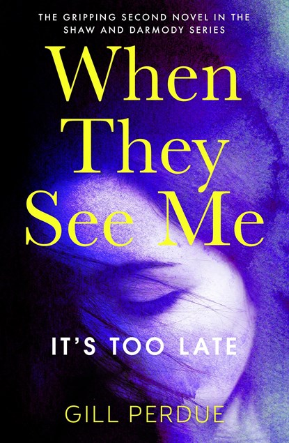 When They See Me, Gill Perdue - Paperback - 9781844885145
