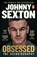 Obsessed: The Autobiography, Johnny Sexton - Paperback - 9781844885213