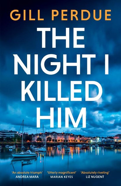 The Night I Killed Him, Gill Perdue - Paperback - 9781844886814