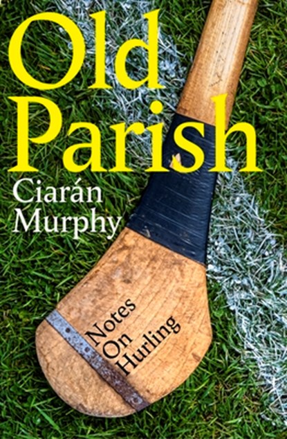 Old Parish, Ciaran Murphy - Paperback - 9781844886890