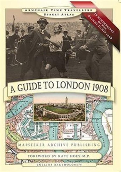 A Guide to London 1908 - In Remembrance of the 1908 Olympic Games, Paul Leslie Line - Gebonden - 9781844917891
