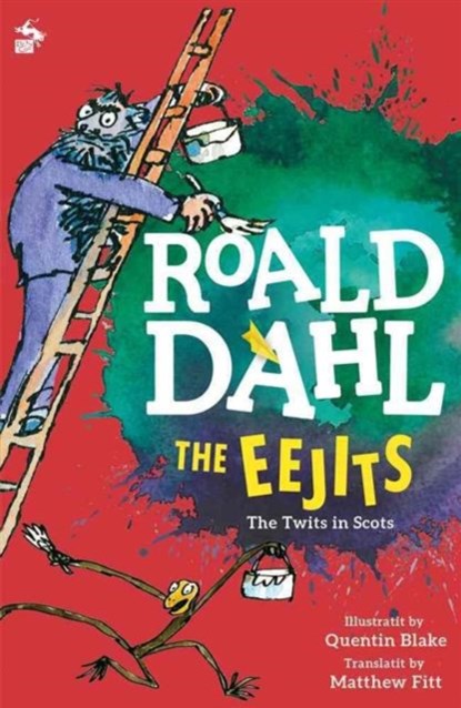 The Eejits, Roald Dahl - Paperback - 9781845020972