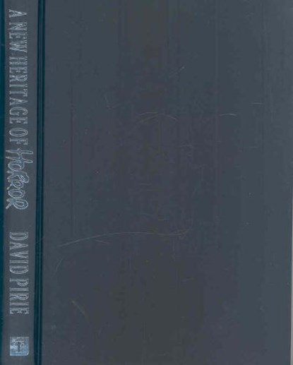A New Heritage of Horror, PIRIE,  David - Gebonden - 9781845114817