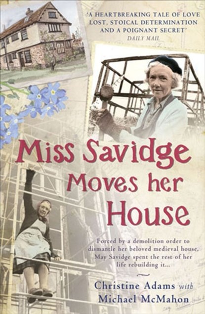 Miss Savidge Moves Her House, Christine Adams ; Michael McMahon - Paperback - 9781845135188