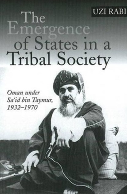 The Emergence of States in a Tribal Society, Professor Uzi Rabi - Paperback - 9781845194734