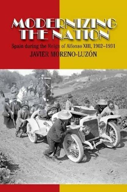 Modernizing the Nation, MORENO-LUZON,  Javier - Gebonden - 9781845195052