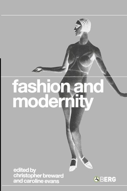 Fashion and Modernity, Caroline Evans - Paperback - 9781845200282