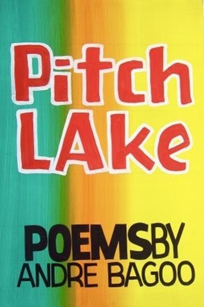 Pitch Lake, BAGOO,  Andre - Paperback - 9781845233532