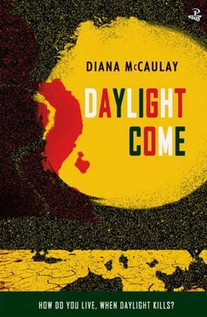 Daylight Come, Diana McCaulay - Ebook - 9781845234751