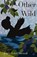Other Wild, Emily Zobel Marshall - Paperback - 9781845236045