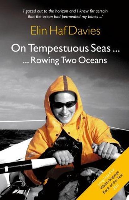 On Tempestuous Seas ... Rowing Two Oceans, Elin Haf Davies - Paperback - 9781845273606