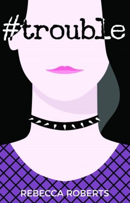 #Trouble, Rebecca Roberts - Paperback - 9781845278939