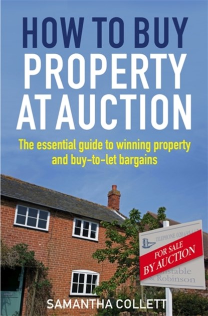How To Buy Property at Auction, Samantha Collett - Paperback - 9781845285234