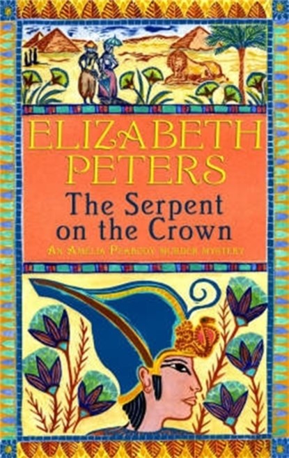 The Serpent on the Crown, Elizabeth Peters - Paperback - 9781845292683