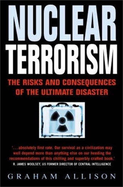 Nuclear Terrorism, Graham Allison - Paperback - 9781845293499