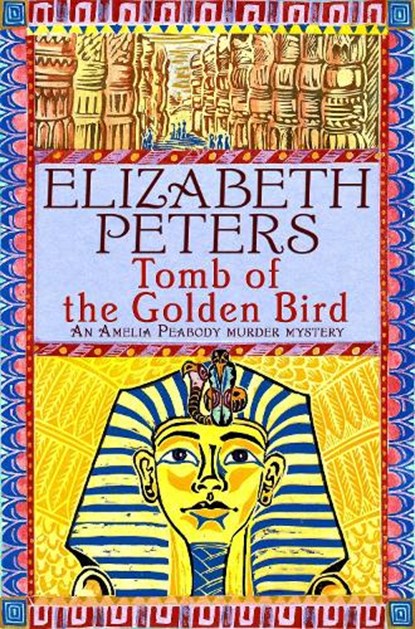Tomb of the Golden Bird, Elizabeth Peters - Paperback - 9781845294755