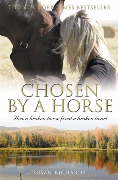 Chosen by a Horse, Susan Richards - Paperback - 9781845297169