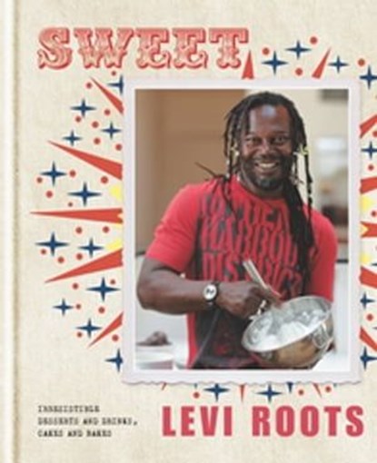 Sweet, Levi Roots - Ebook - 9781845338008