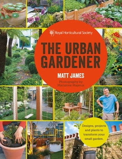 RHS The Urban Gardener, Matt James - Ebook - 9781845338602