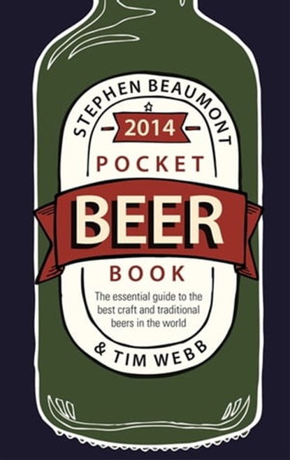 Pocket Beer Book 2014, Stephen Beaumont ; Tim Webb - Ebook - 9781845338619