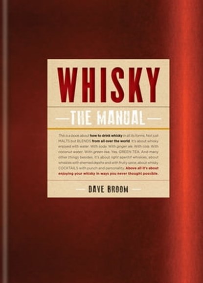 Whisky: The Manual, Dave Broom - Ebook - 9781845338664