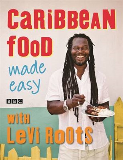 Caribbean Food Made Easy, ROOTS,  Levi - Paperback - 9781845338909