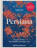Persiana : recipes from the middle east & beyond | Sabrina Ghayour | 