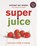 Superjuice, VAN STRATEN,  Michael - Paperback - 9781845339227