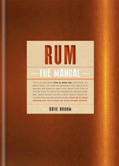 Rum: The Manual, Dave Broom - Gebonden Gebonden - 9781845339623