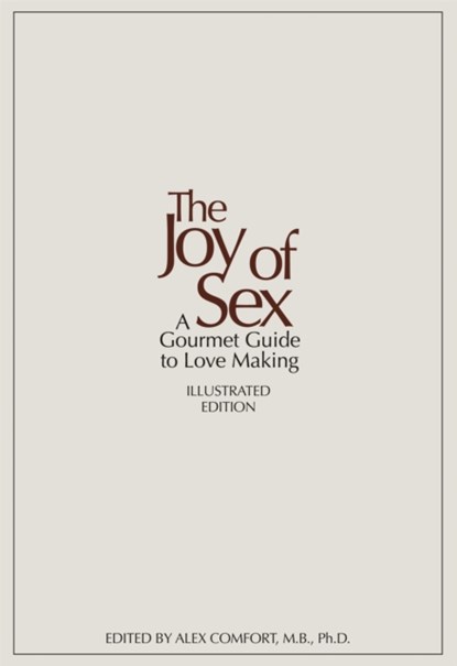 The Joy of Sex, Alex Comfort ; Susan Quilliam - Gebonden - 9781845339647
