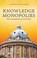 Knowledge Monopolies, Alan Shipman ; Marten Shipman - Paperback - 9781845400286
