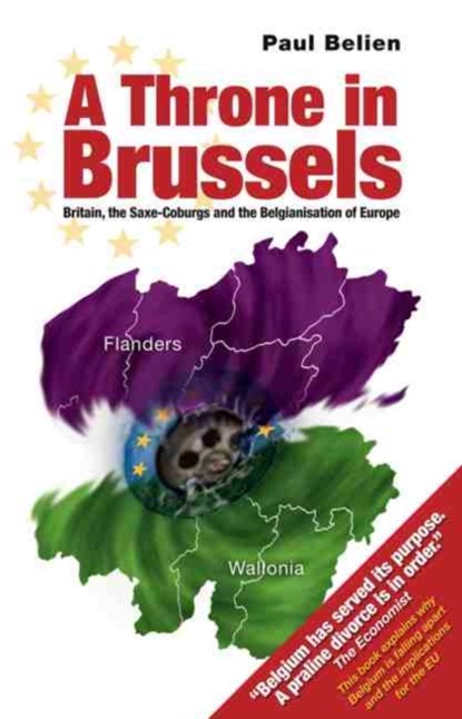 Throne in Brussels, Paul Belien - Paperback - 9781845400651