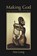 Making God, Ann Long - Paperback - 9781845400903