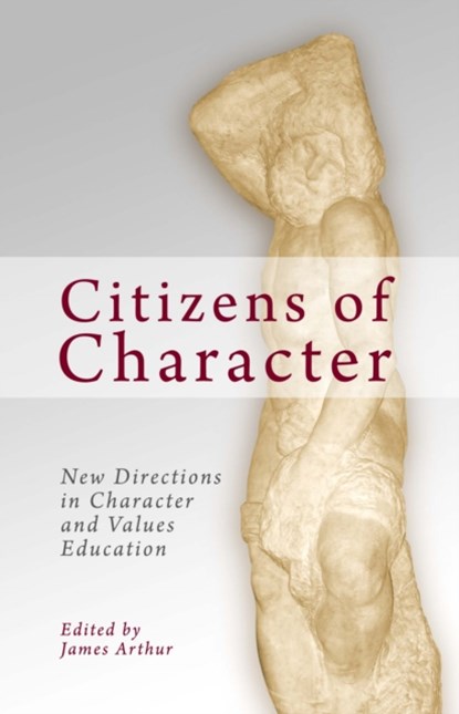 Citizens of Character, James Arthur - Paperback - 9781845402112