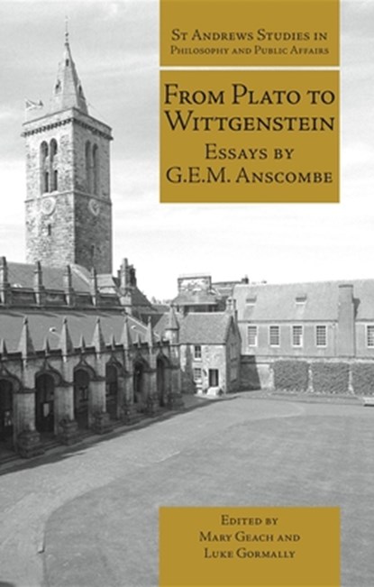 From Plato to Wittgenstein, G.E.M. Anscombe - Paperback - 9781845402334