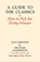 A Guide to the Classics, Guy Griffith ; Michael Oakeshott - Gebonden - 9781845409371